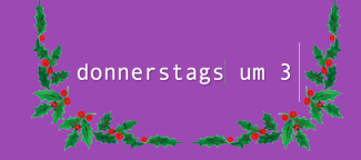 Adventsfeier donnerstags um 3